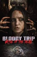 Кровавое путешествие: Восстание мертвых смотреть онлайн (2025)